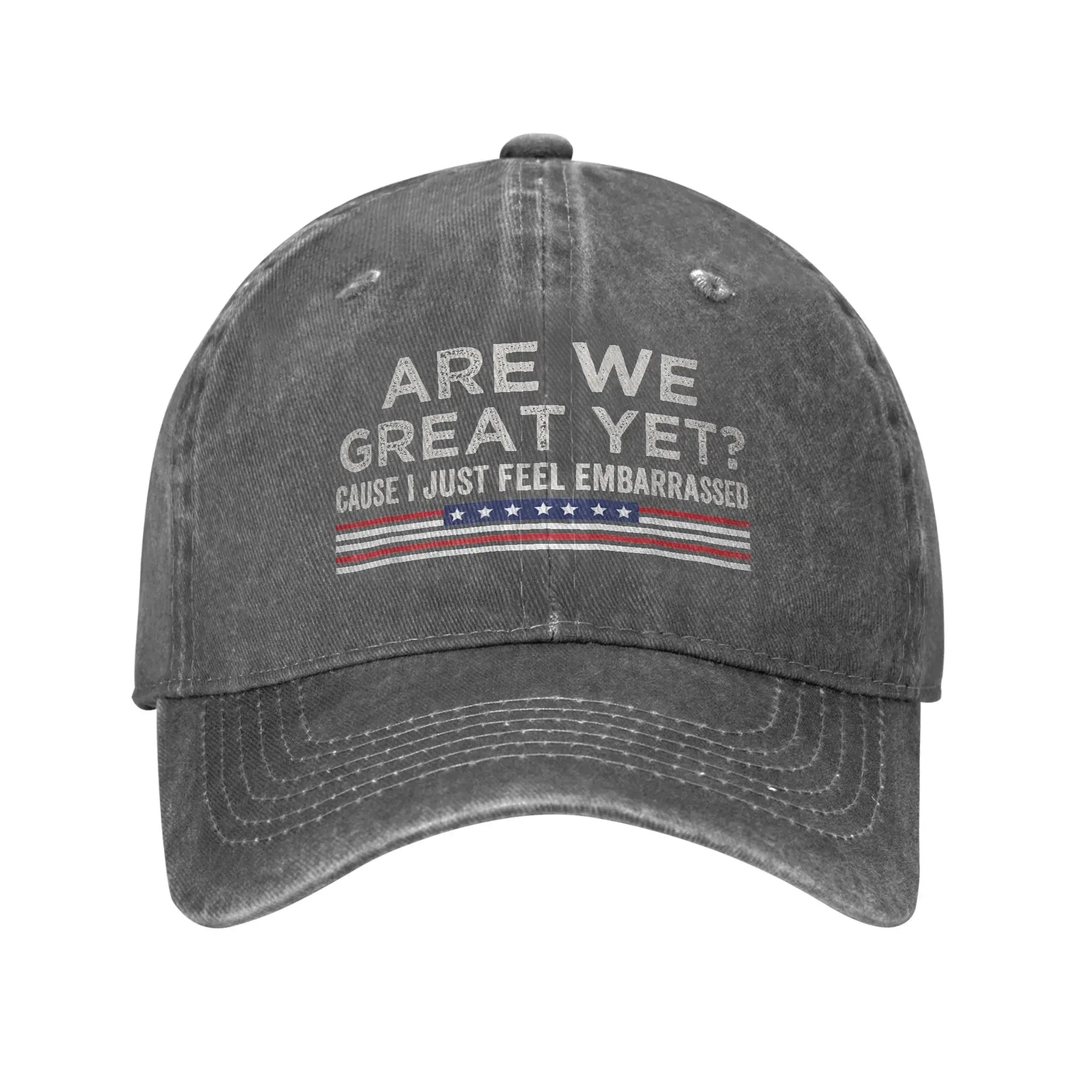 Are We Great Yet Cause I Just Feel Embarrassed Baseball Caps Vintage Distressed Cotton Snapback Cap Unisex Outdoor Gift Hats Cap - The Melt Theory Lab by Kandylandlaiid LLC