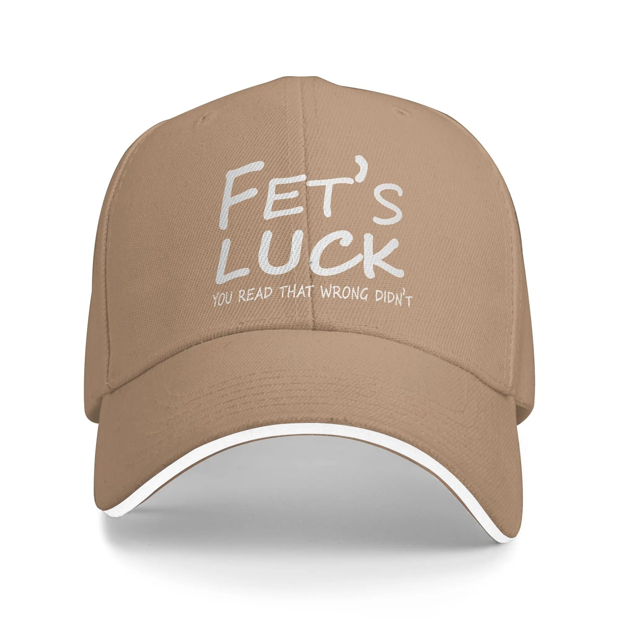 Fet’s Luck You Read That Wrong Didn’t you Baseball Cap Men Custom Hip Hop Hats Summer Classic Kpop Rock Adjustable Snapback Cap - The Melt Theory Lab by Kandylandlaiid LLC