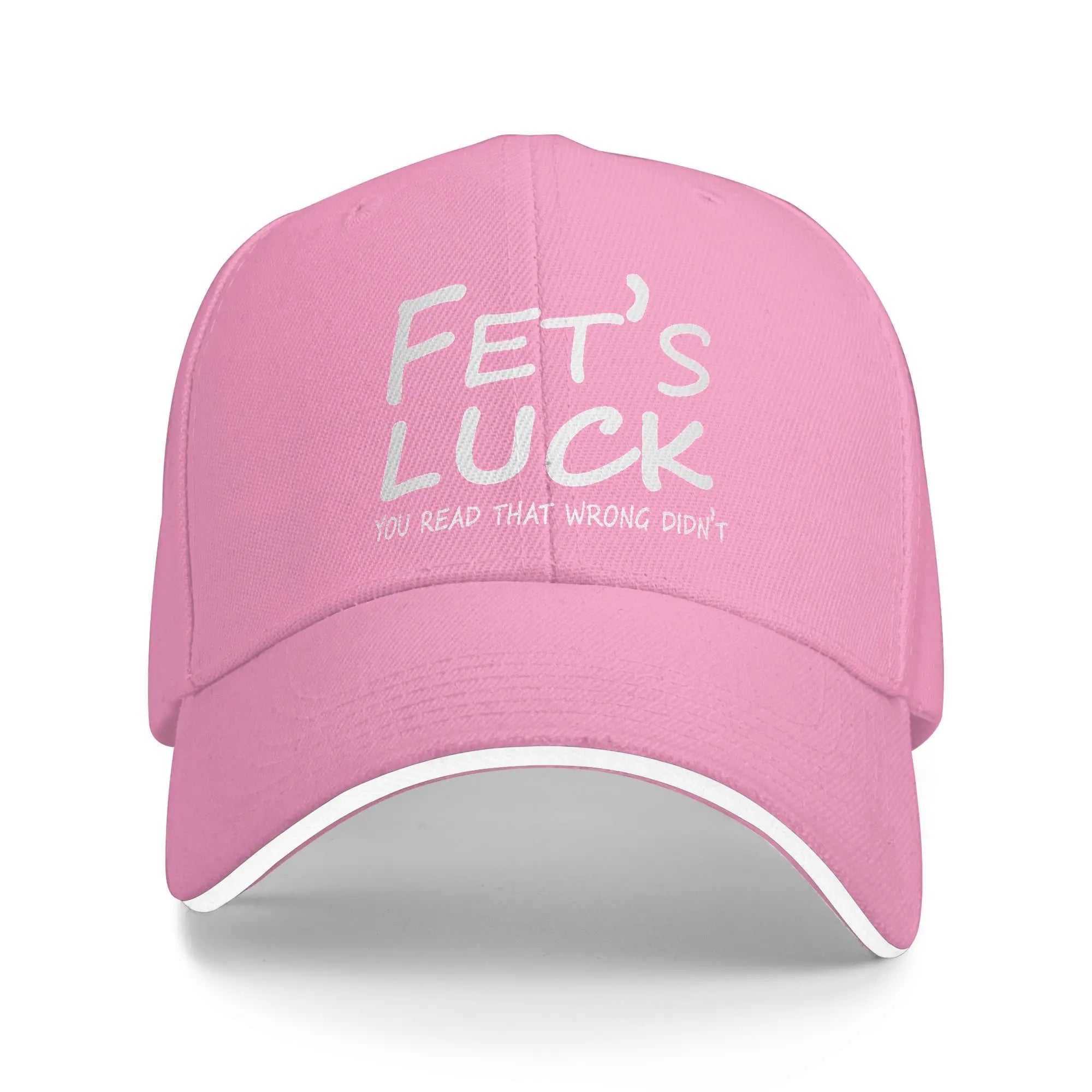 Fet’s Luck You Read That Wrong Didn’t you Baseball Cap Men Custom Hip Hop Hats Summer Classic Kpop Rock Adjustable Snapback Cap - The Melt Theory Lab by Kandylandlaiid LLC