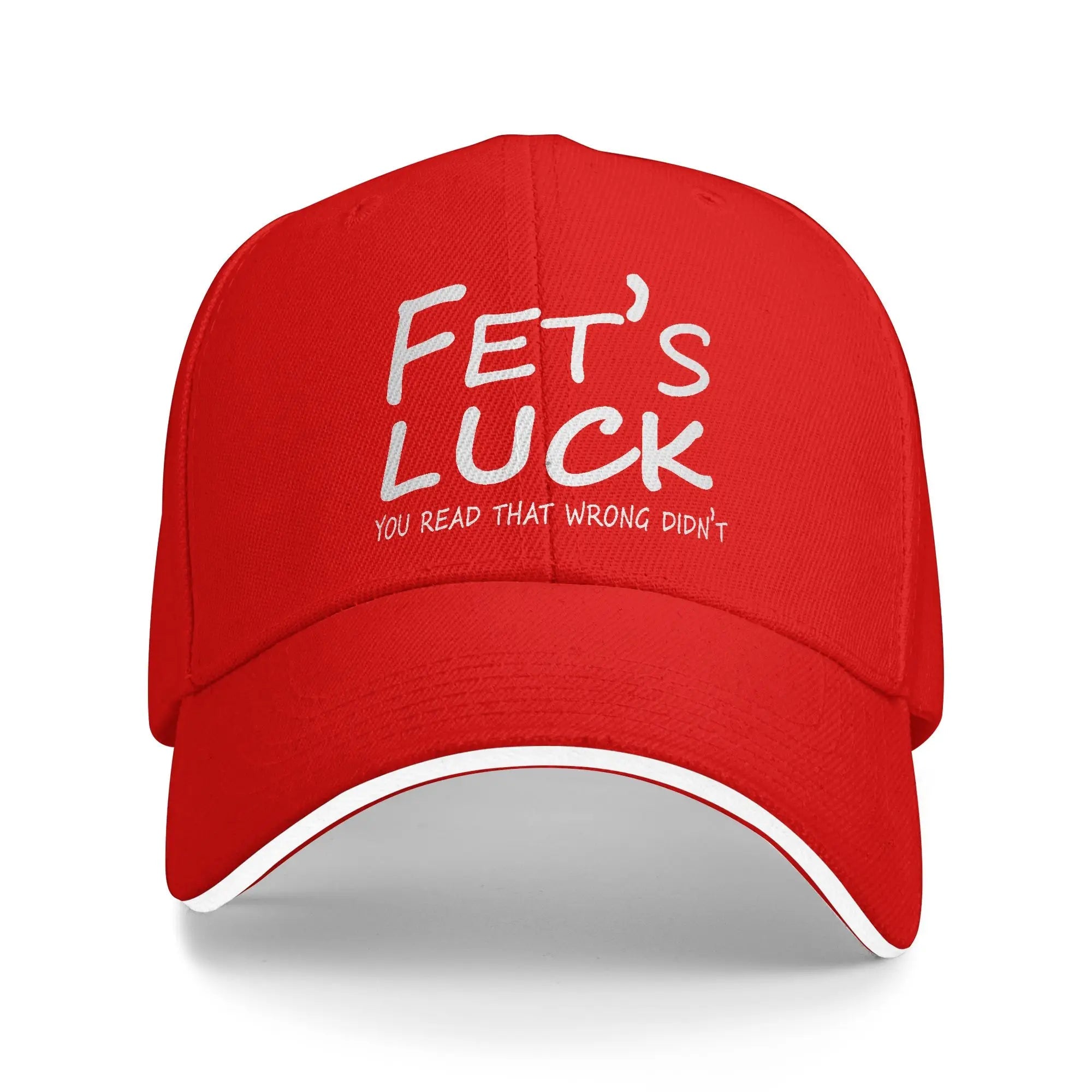 Fet’s Luck You Read That Wrong Didn’t you Baseball Cap Men Custom Hip Hop Hats Summer Classic Kpop Rock Adjustable Snapback Cap - The Melt Theory Lab by Kandylandlaiid LLC